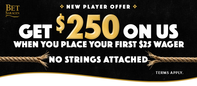 Bet $25, Get $250 in Bonus Bets Welcome Offer Bet Saracen Sportsbook
