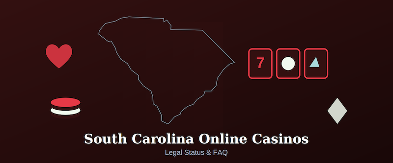 South Carolina Online Casinos