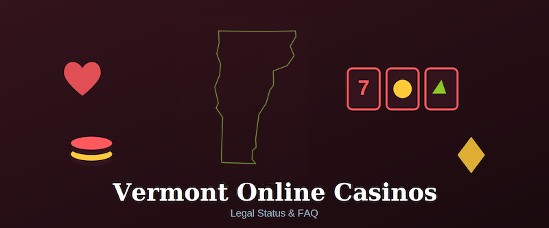 Vermont Online Casinos
