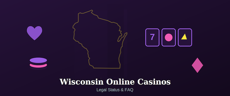 Wisconsin Online Casinos
